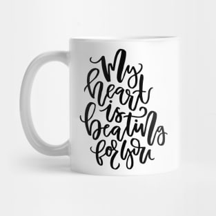 Beating For You Mug